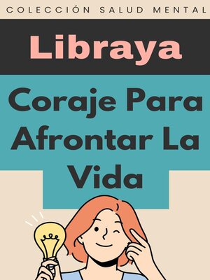 cover image of Coraje Para Afrontar La Vida